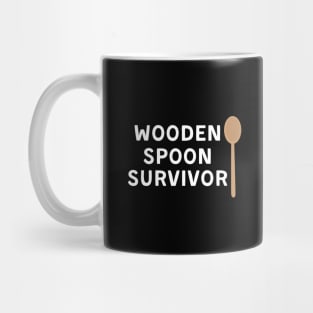 Funny Wooden Spoon Survivor - Survivor Humor Saying - Survived the Wooden Spoon | Hilarious Survivor Gift Mug